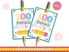 two 100th day of school cards with pencils on them and the words 100 days of school