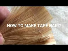 BECOME TAPE HAIR MASTER, learn to make tape hair extensions, Full video Link in description below - YouTube How To Make Tape In Hair Extensions, Diy Tape In Hair Extensions Placement, Diy Tape In Hair Extensions, Glue In Hair Extensions, Diy Hair Extensions, Tape Hair Extensions, Blue Eyes Pop, Nails Care