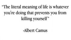 albert camus quote about life