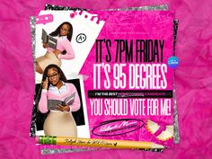 a pink poster with an image of a woman holding a book in her right hand and the words it's 7am friday, it's 85 degrees degrees degrees degrees you should not for me