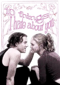 two women sitting next to each other in front of a sign that says, things i hate about you