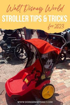 a stroller with the words what disney world stroller tips and tricks for 2012