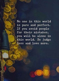 People Who Judge, Judging People, Never Judge, Avoid People, Dear Best Friend, Tone Of Voice, Word Sentences, Love More, People Quotes