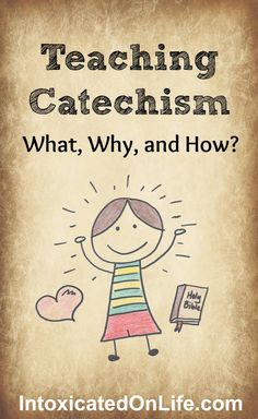 a book cover for teaching catechism what, why and how? with a drawing of a girl holding a book