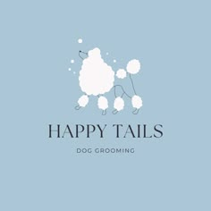 the logo for happy tails dog grooming, with poodles on it's back