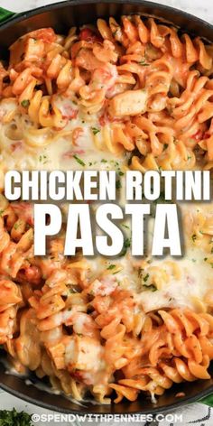 chicken rotini pasta in a skillet with text overlay