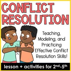 a poster with the words conflict resolution and an image of two children pointing at each other