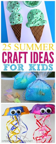 the 25 summer craft ideas for kids to make