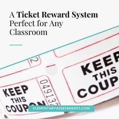 a ticket reward system for any classroom