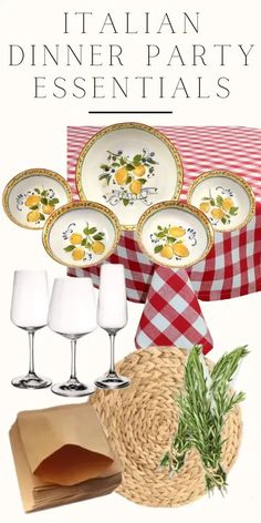 the italian dinner party essentials are displayed with wine glasses, napkins and plates