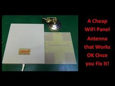 an antenna with the words, a cheap wifi panel antenna that works ok once you fix it