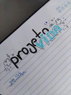 an open notebook with the word project written in blue and black ink on lined paper