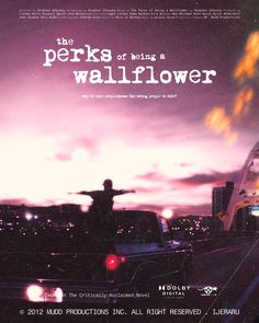 an advertisement for the perks of being a wallflower, featuring a man standing in the back of a pick up truck