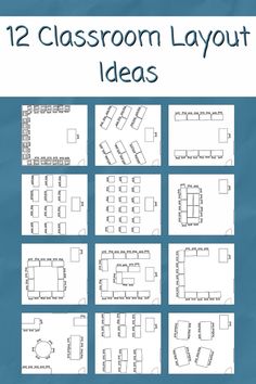 12 classroom layout ideas for students to use in their own workbook, including floor plans and