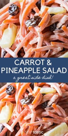 carrots and pineapple salad with raisins on top