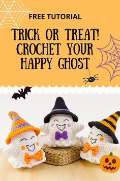 three crocheted witches sitting next to each other with the text trick or treat crochet your happy ghost