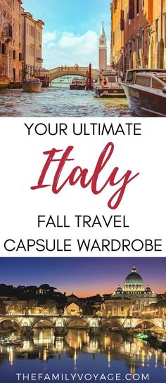 the ultimate guide to visiting italy with text overlay reading your ultimate italy travel capsule wardrobe