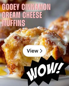 an advertisement for gooey cinnamon cream cheese muffins with the words wow on it