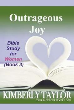 an open book with the title outrageous joy bible study for women book 3