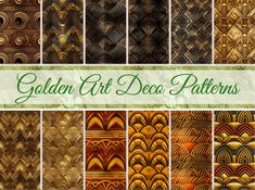 golden art deco patterns in different styles and colors, with the words golden art deco patterns