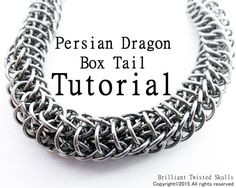 Tutorial for Persian Dragon Box Tail weave by Brilliant Twisted Skulls How To Make Chainmail, Persian Dragon, Chainmail Weaves, Chainmail Diy, Chain Maille Patterns, Chainmaille Tutorial, Dragon Box, Jump Ring Jewelry, Chainmail Bracelet