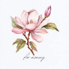 a watercolor painting of a pink flower with green leaves and the words for always written on it