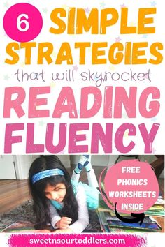 a girl reading on the floor with text overlay that reads 6 simple strategies that will skyrockt reading flueny