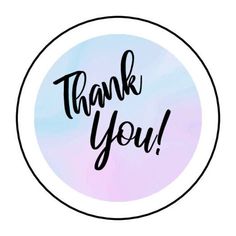 a round sticker with the words thank you in black ink on a blue and pink background