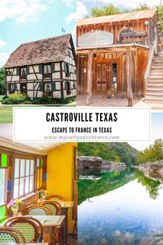 several photos with the words castoville texas escape to france in texas on them