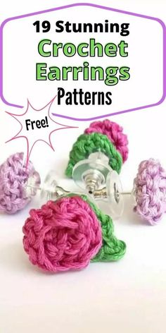 crochet earrings with text overlay that reads, 19 stunning crochet earring patterns