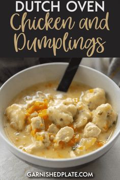 chicken and dumplings soup in a white bowl with text overlay that reads dutch oven chicken and dumplings