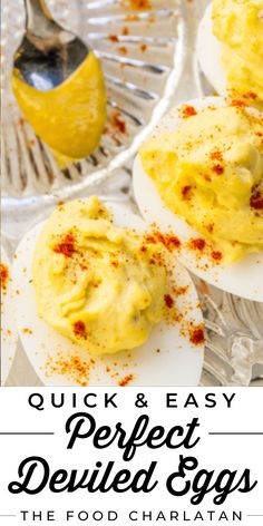 deviled eggs on a plate with the words quick and easy perfect deviled eggs