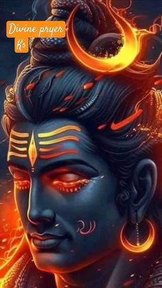 the face of hindu god with fire coming out of his eyes and an inscription above it that reads divine prayer