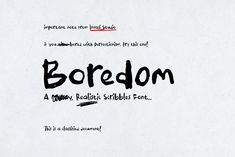 an image of the word boredom written in black ink