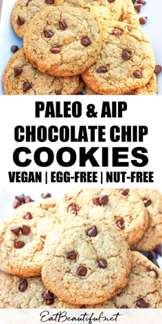 chocolate chip cookies are stacked on top of each other with the words paleo and aip