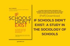 the book if schools didn't exit, a study in the sociology of schools