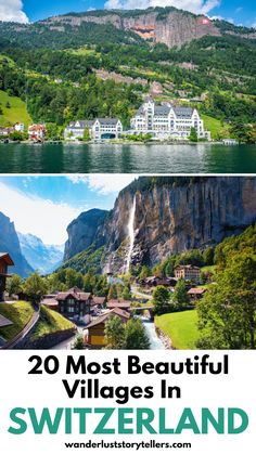 20 Most Beautifiu Villages in Switzerland What To See In Switzerland, Swiss Alps Villages, Small Towns In Switzerland, Pretty Places In Switzerland, Best Cities To Visit In Switzerland, Best Towns In Switzerland, Castles In Switzerland, Where To Go In Switzerland, Must See Places In Switzerland