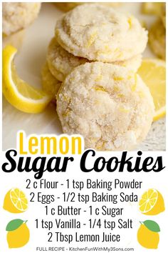 lemon sugar cookies are stacked on top of each other, with the recipe below it