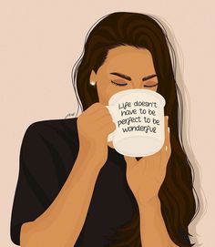 a woman holding a coffee mug with the words life doesn't have to be perfect to be wonderful