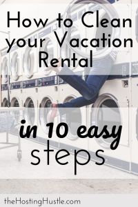 a woman doing laundry in front of washing machines with the words how to clean your vacation rental in 10 easy steps