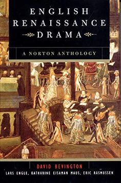 ENGLISH RENAISSANCE DRAMA - Virginia Book Company Ben Jonson, Christopher Marlowe, Teacher Awards, Comparative Literature, Literary Theory, The University Of Chicago, New Readers, Online Book, World Of Books