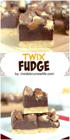 chocolate fudge bars stacked on top of each other with the words, twix fudge