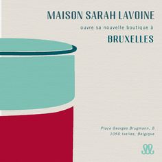 an advertisement for the maison sah lavoine bruxelles, designed by graphic design studio