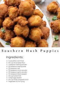 the ingredients for southern hush puppies are displayed on a white plate with green garnish