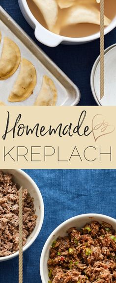 two bowls filled with food and the words homemade kerplach in front of them