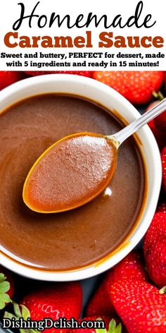 a spoon full of homemade caramel sauce with strawberries in the background and text overlay that reads homemade caramel sauce