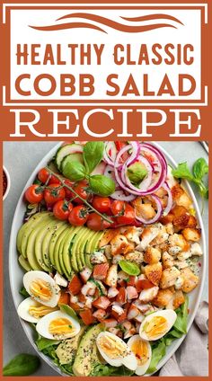 Healthy Classic Cobb Salad Recipe Crispy Chicken Cobb Salad, Cob Salad Dressing, Classic Cobb Salad Recipe, Cob Salad, Cobb Salad Dressing, Cobb Salad Ingredients, Chicken Cobb Salad, Classic Cobb Salad