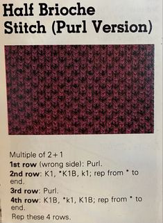 the instructions for how to knit a half - brioche stitch purl version