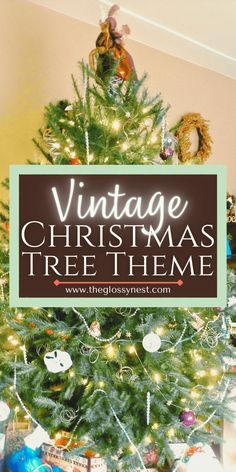 a christmas tree with the words vintage christmas tree theme