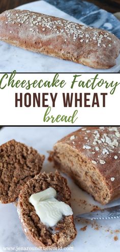 cheesecake factory honey wheat bread with butter on top